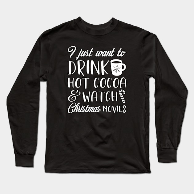 Hot Cocoa Christmas Movies Long Sleeve T-Shirt by LuckyFoxDesigns